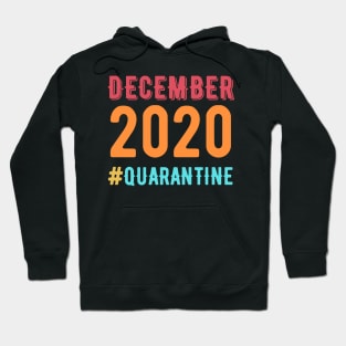 Quarantined Christmas December 2020 Hoodie